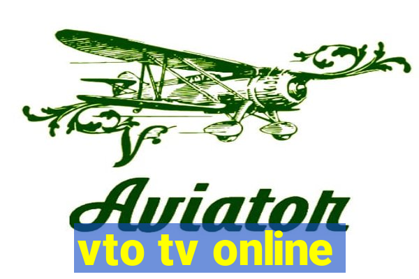 vto tv online